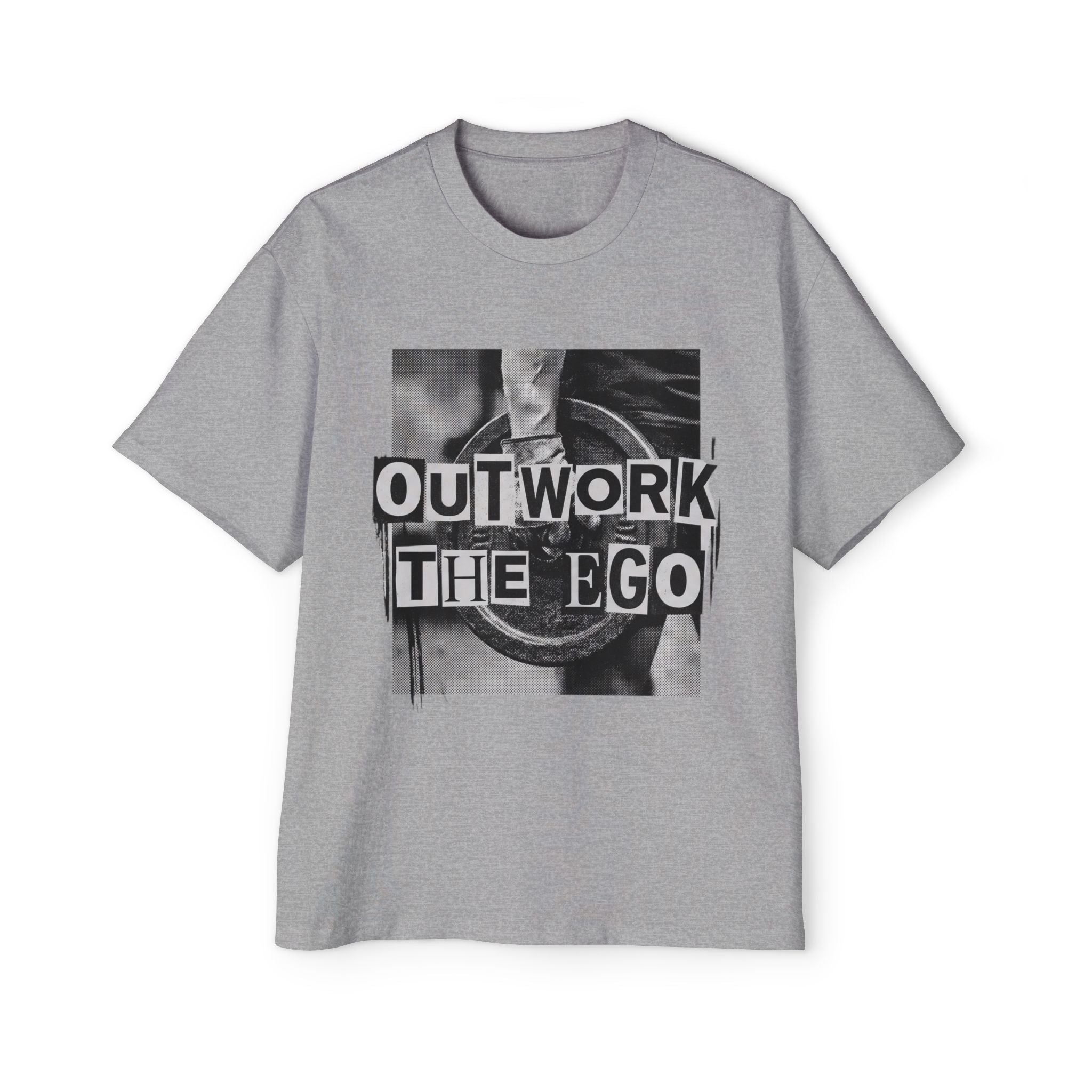 Oversized Tee _ Outwork The Ego Graphic Tee — Motivational Oversized Men’s T-Shirt