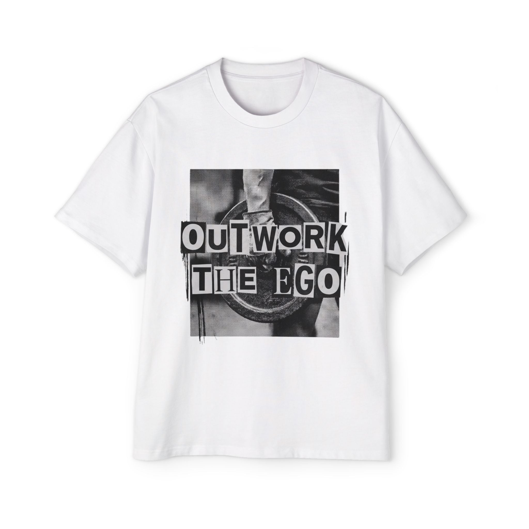 Oversized Tee _ Outwork The Ego Graphic Tee — Motivational Oversized Men’s T-Shirt