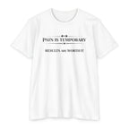 Pain is Temporary