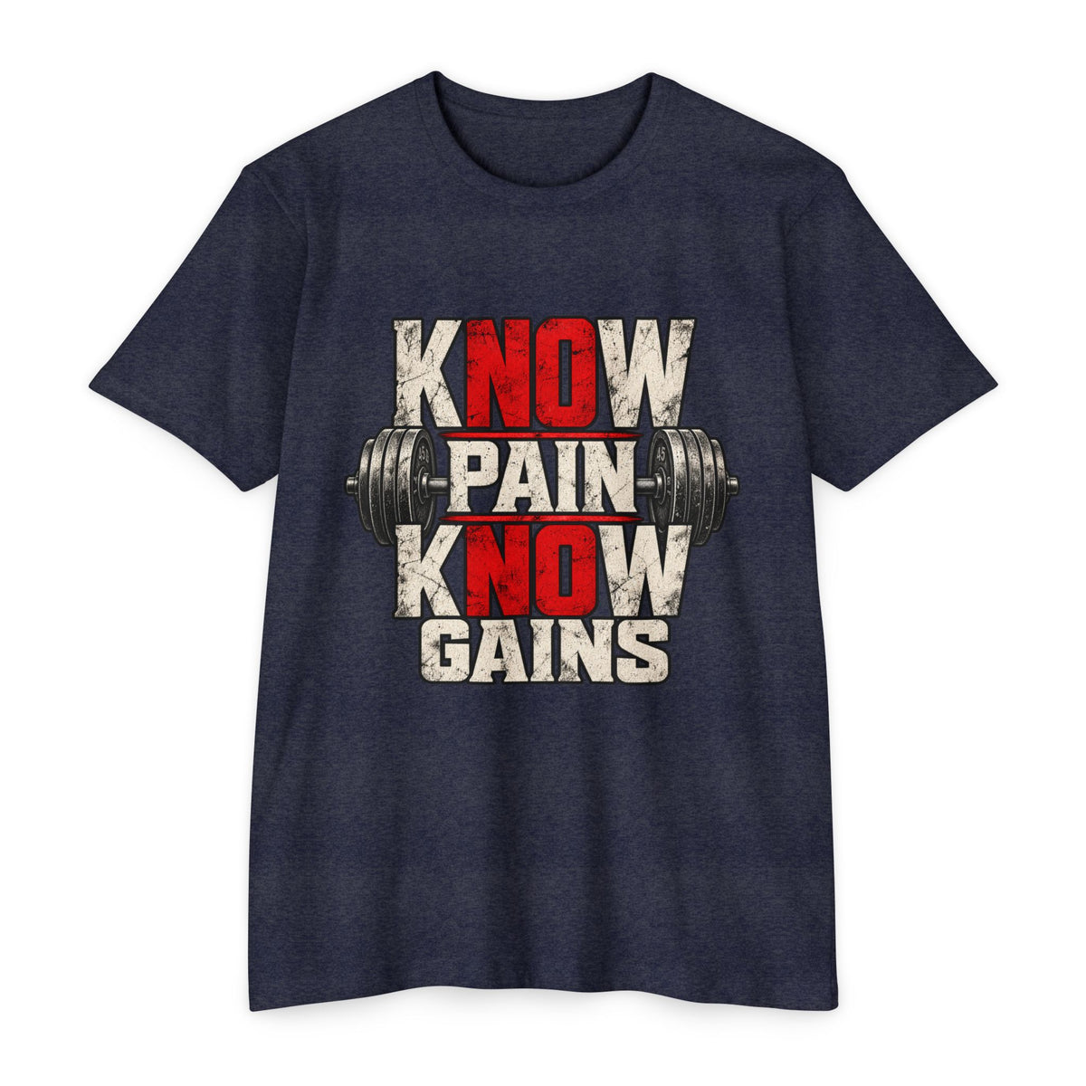 Know Pain Know Gains Gym T-Shirt — Motivational Weightlifting Tee