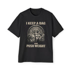 Oversized _ I Keep a Bag and Push Weight Tee — Men's Gym Workout T-Shirt