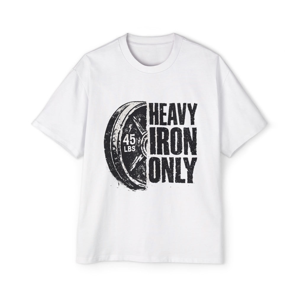 Oversized _ Heavy Iron Only T‑Shirt — 45 lb Plate Gym Tee