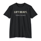 Lift Heavy and Think Clearly - T-Shirt