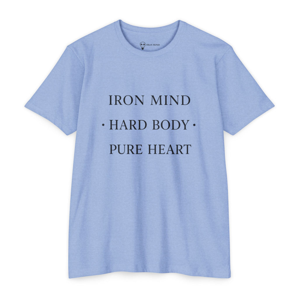 Iron Mind - Hard Body - Pure Heart _ T-Shirt — "Iron Mind • Hard Body • Pure Heart" Motivational Gym Tee