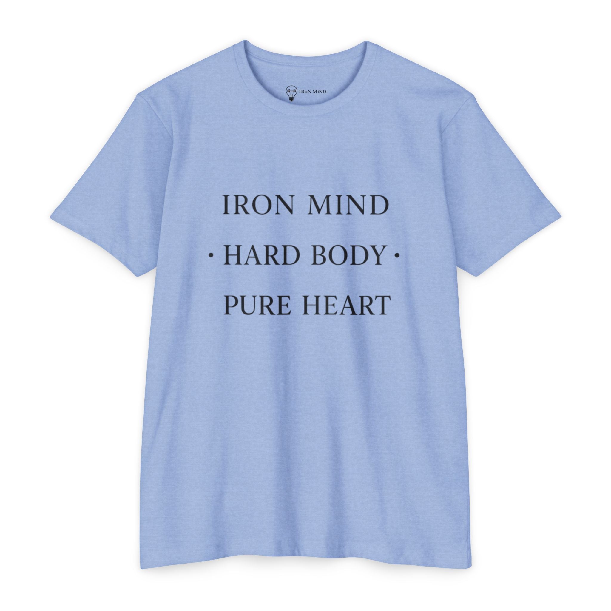 Iron Mind - Hard Body - Pure Heart _ T-Shirt — "Iron Mind • Hard Body • Pure Heart" Motivational Gym Tee