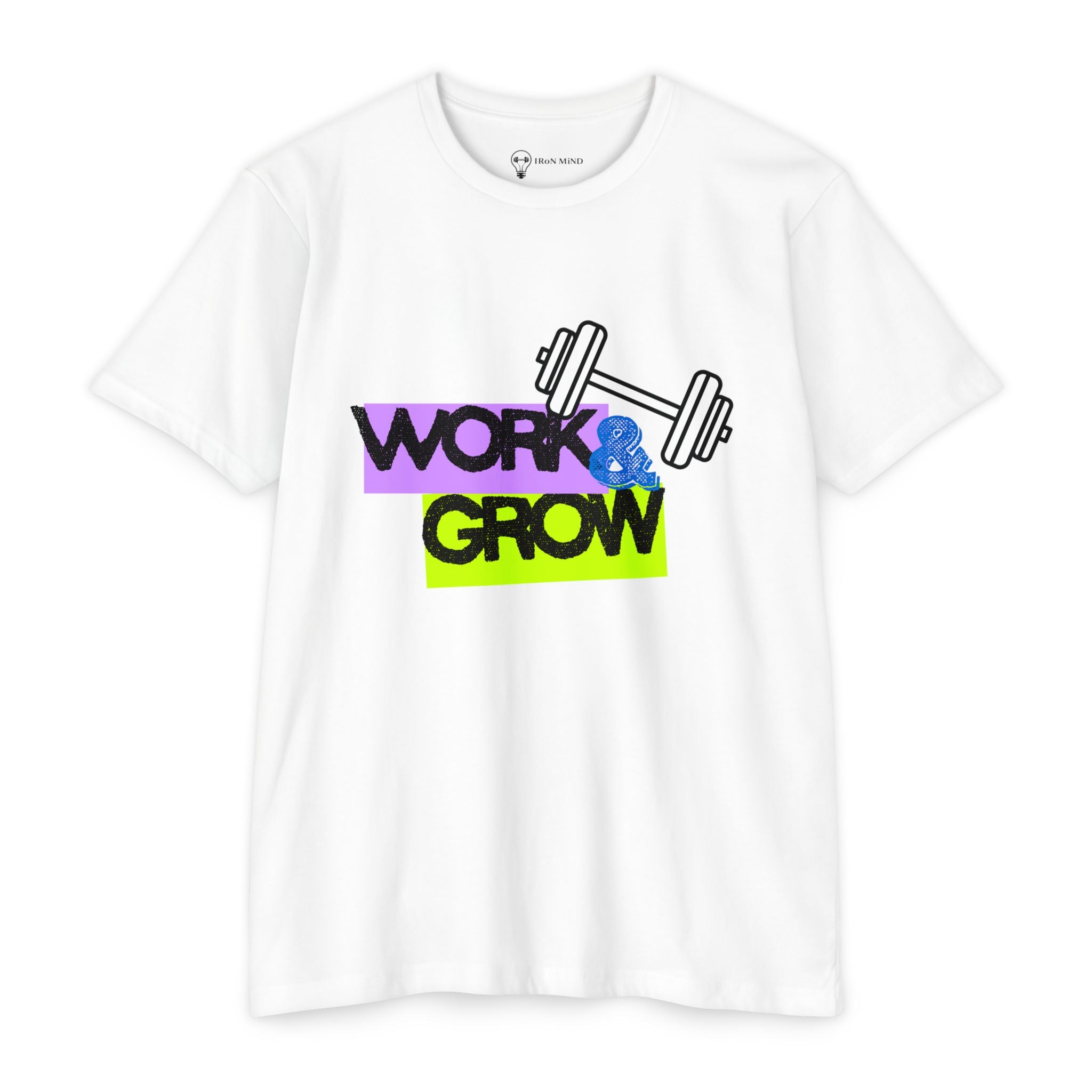 Work & Grow T-Shirt — Fitness Motivational Tee with Dumbbell Graphic