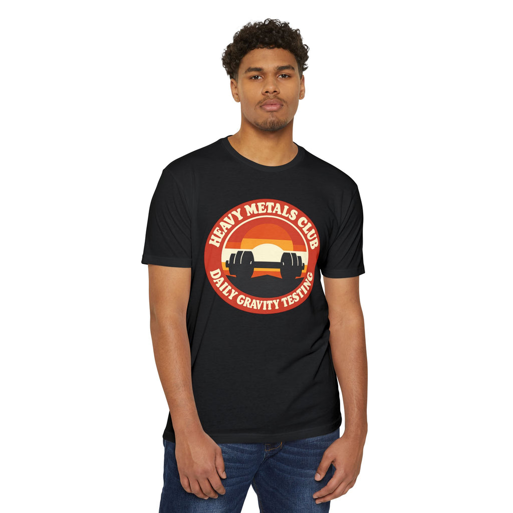 Heavy Metals Club T-Shirt — "Daily Gravity Testing" Weightlifting Tee