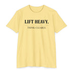 Lift Heavy and Think Clearly - T-Shirt