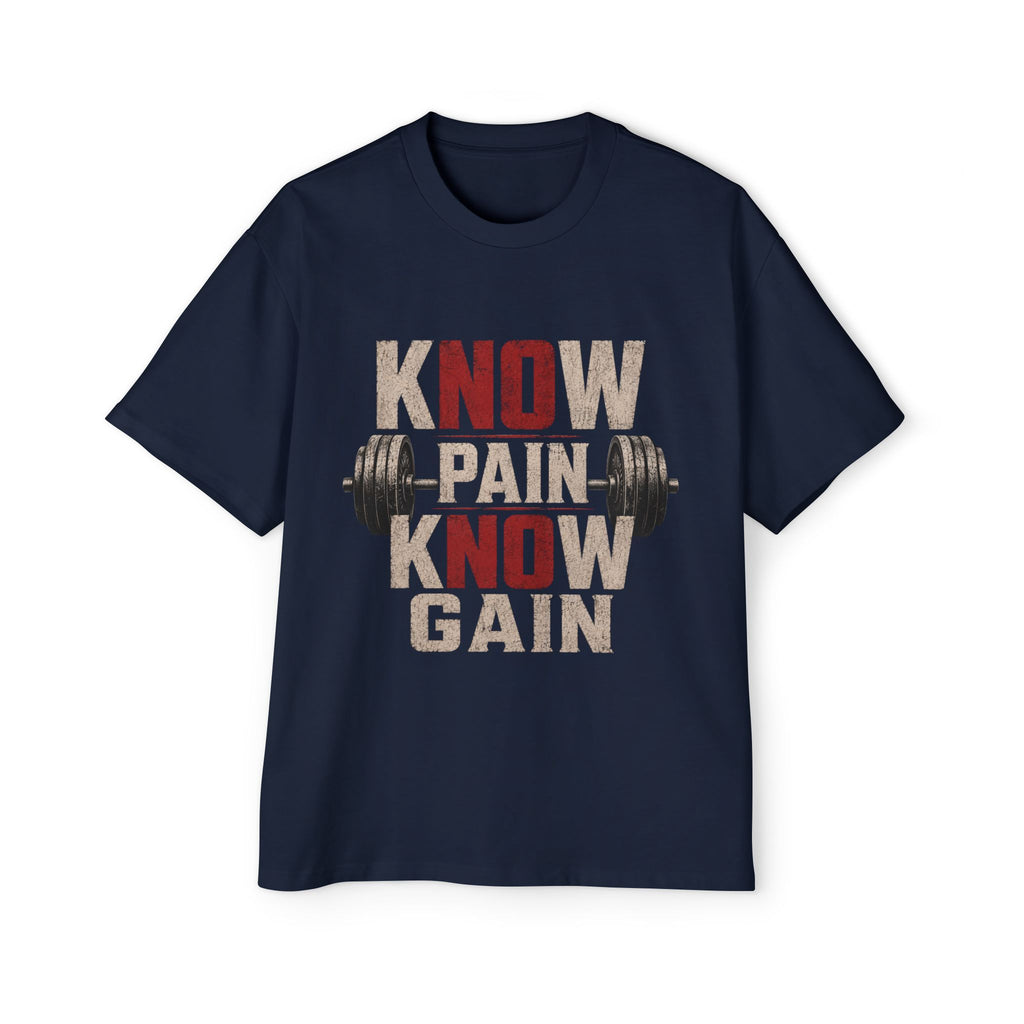 Oversized Tee _ Know Pain Know Gain Weightlifting T‑Shirt — Men’s Workout Tee