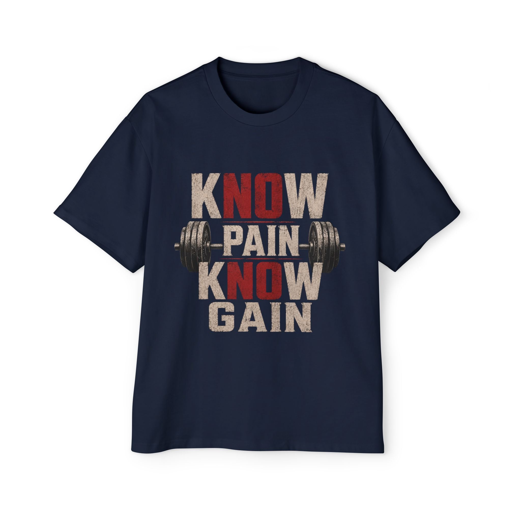 Oversized Tee _ Know Pain Know Gain Weightlifting T‑Shirt — Men’s Workout Tee