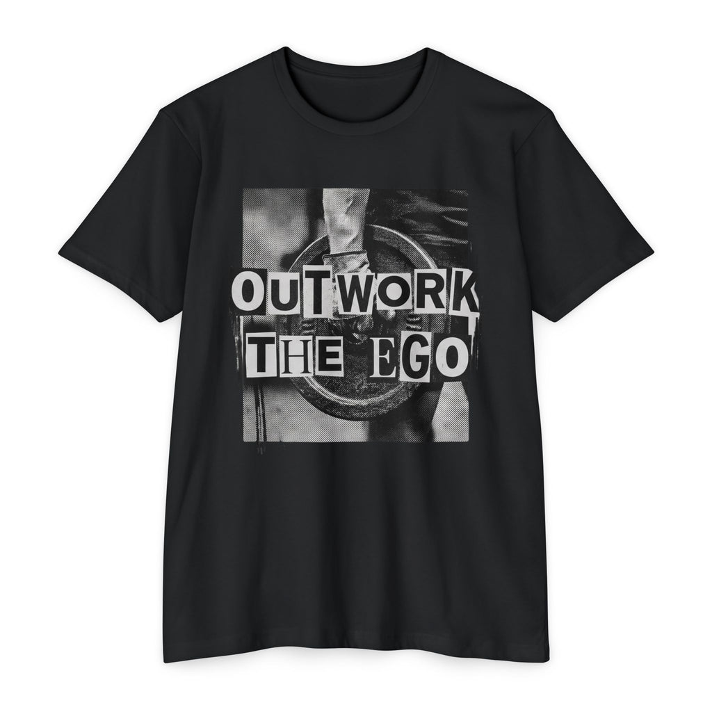 Outwork the Ego