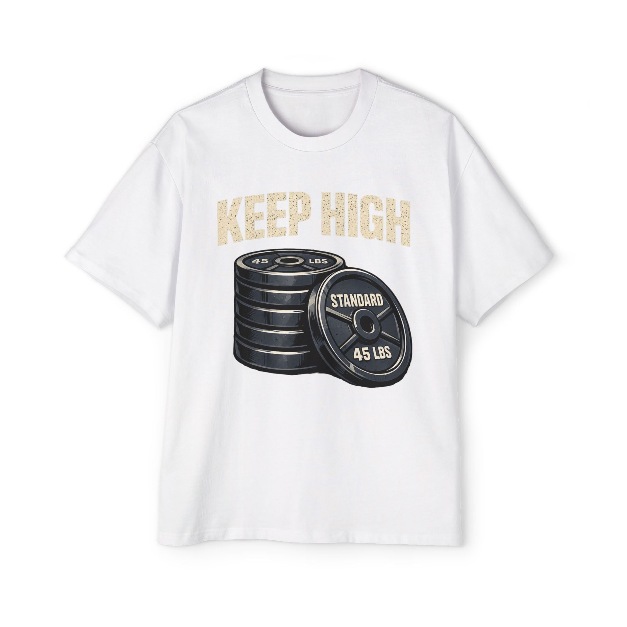 Oversized _ Keep High Weight Plates Gym Tee — Men's Fitness Workout Shirt