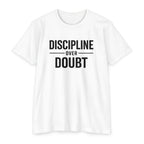 Discipline Over Doubt