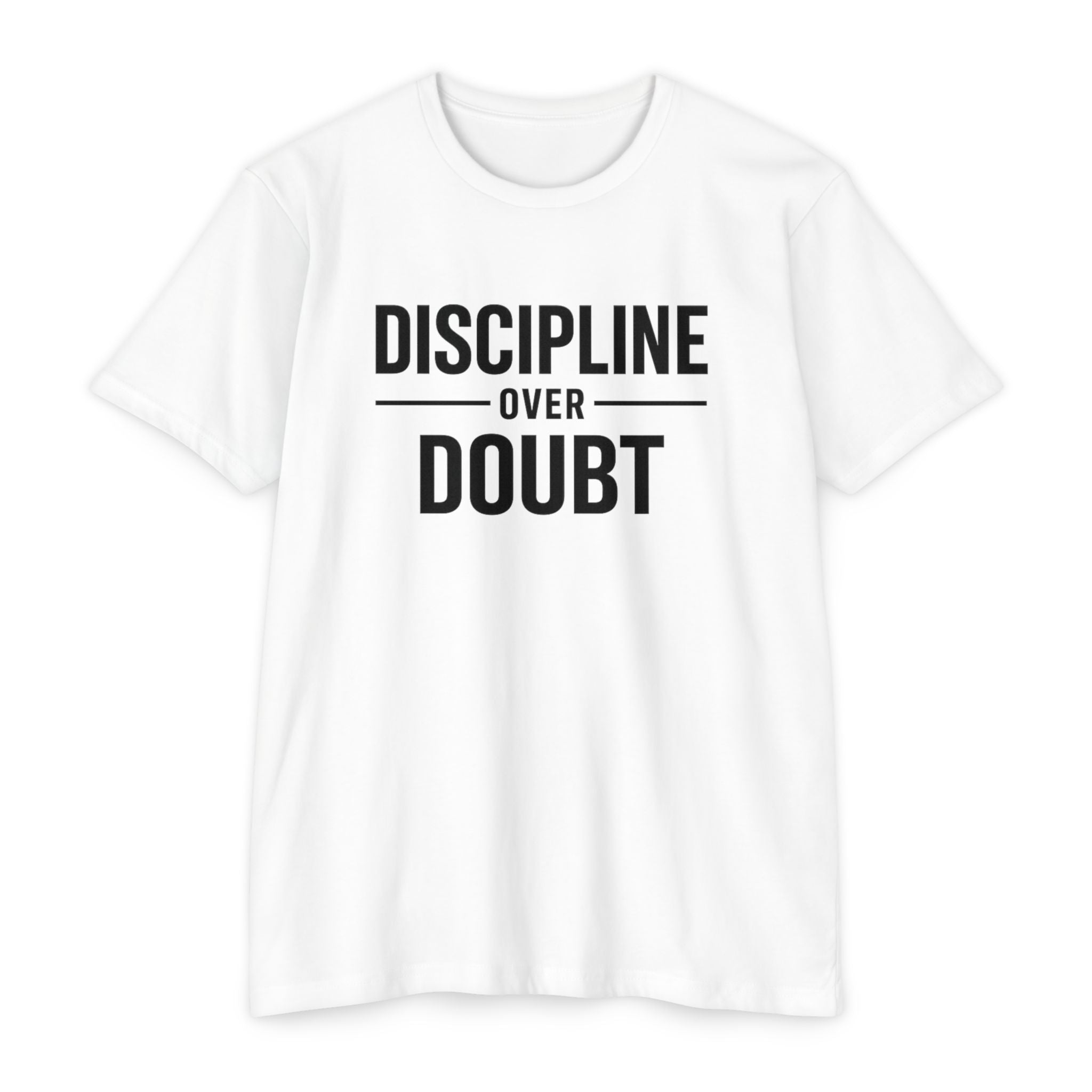 Discipline Over Doubt