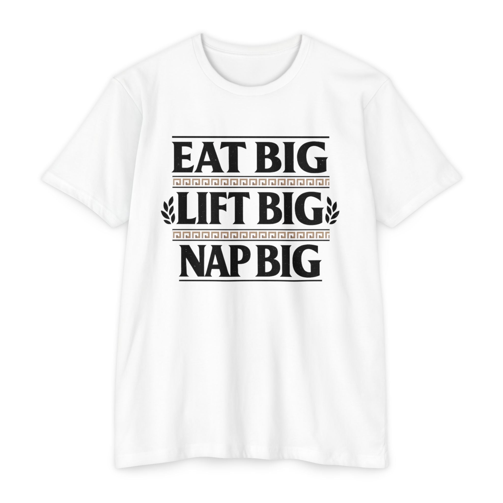 Eat Big - Lift Big