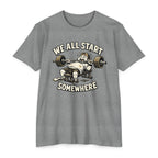 We All Start Somewhere Bench Press T-Shirt — Funny Gym Motivation Tee