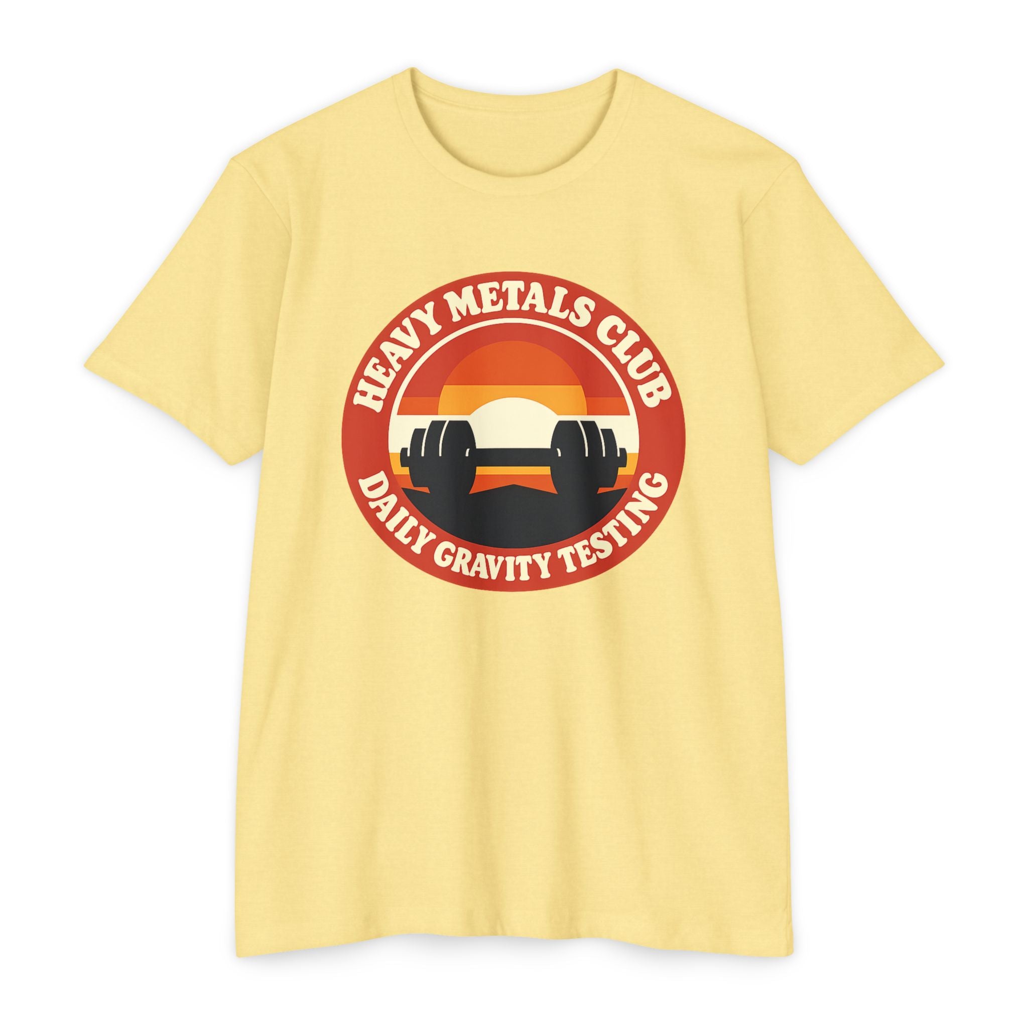 Heavy Metals Club T-Shirt — "Daily Gravity Testing" Weightlifting Tee
