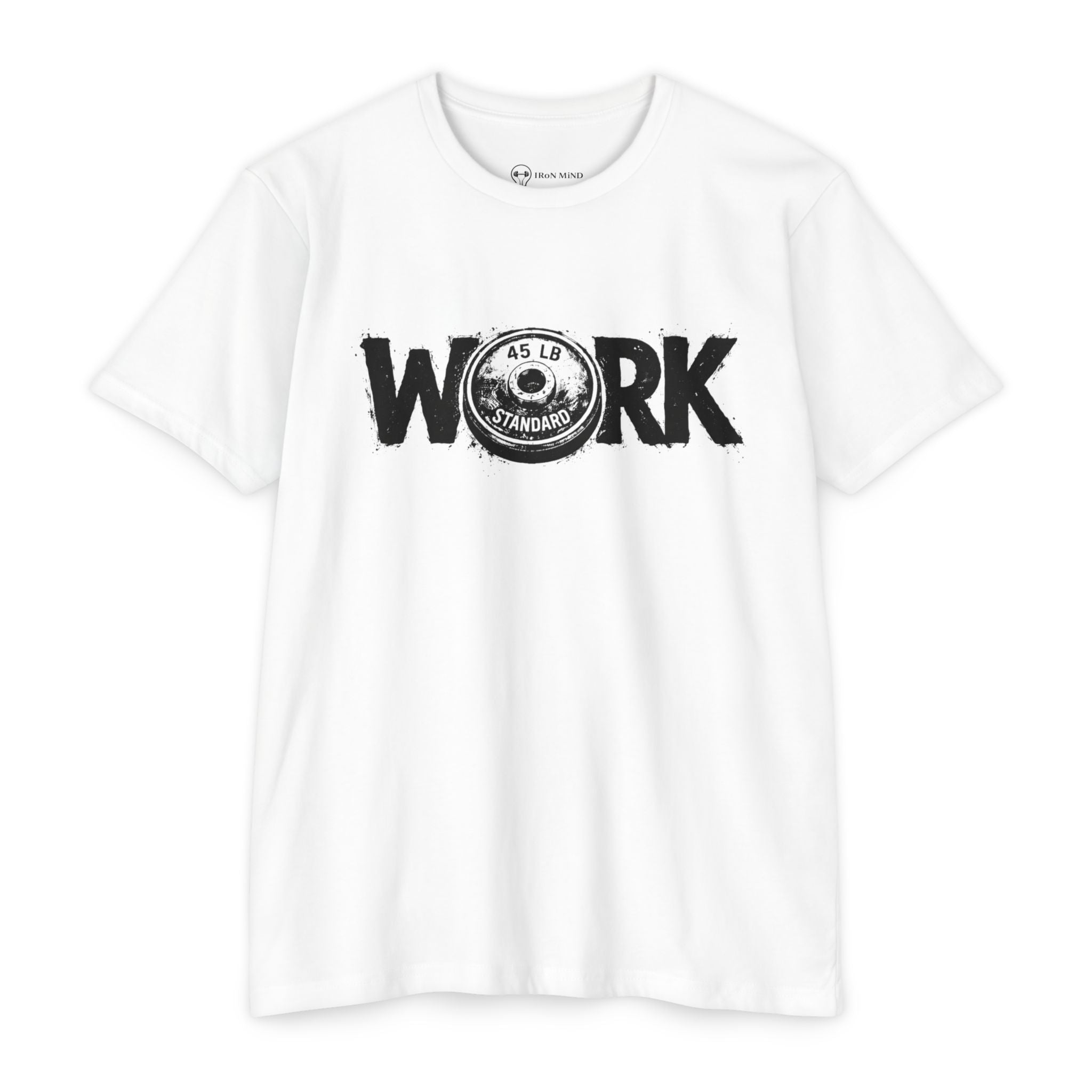 WORK Graphic T-Shirt — "Iron Mind" Motivational Gym Tee
