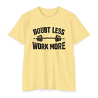 Doubt Less Work More T‑Shirt — Motivational Gym Fitness Tee