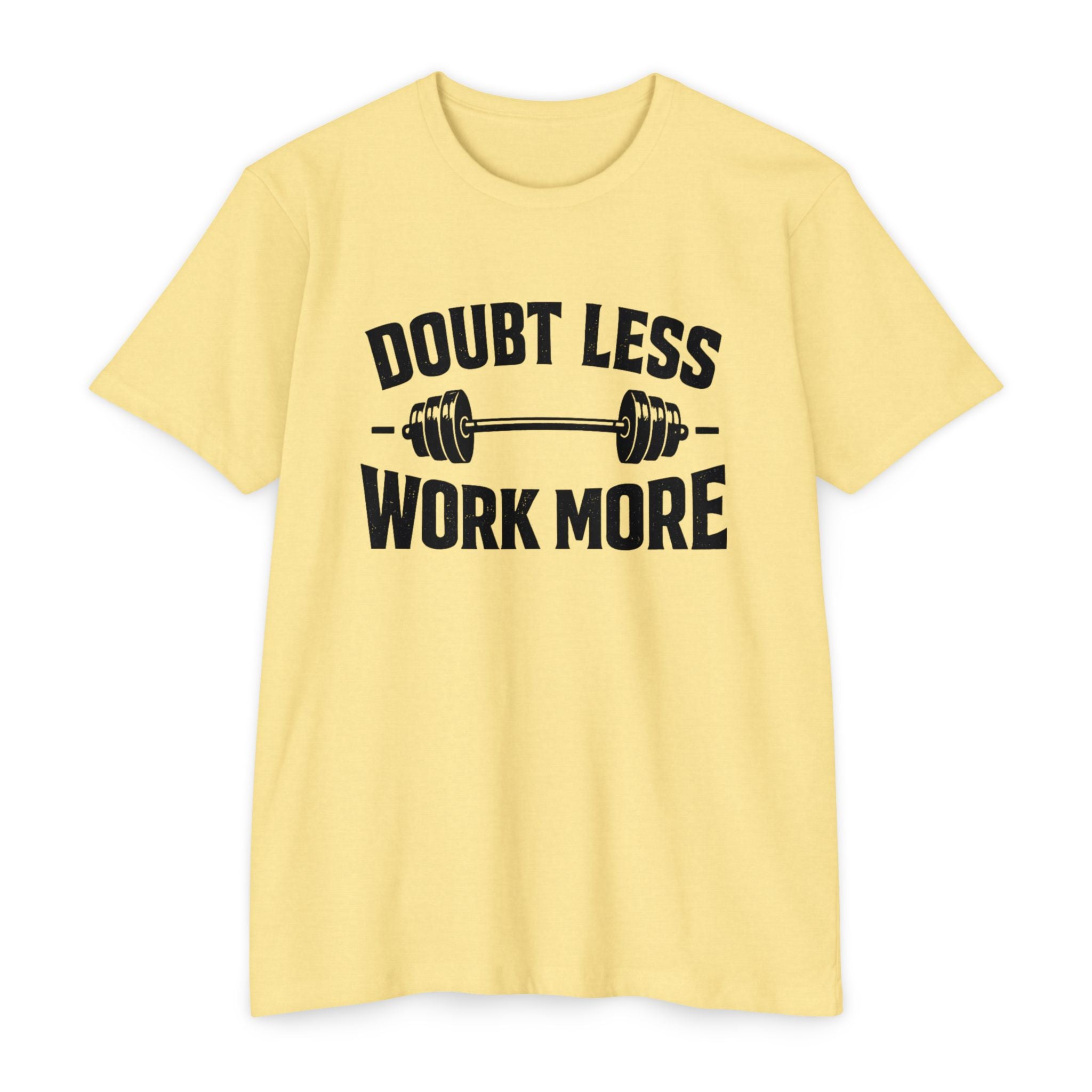 Doubt Less Work More T‑Shirt — Motivational Gym Fitness Tee