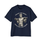 Oversized Tee _ Train the Body, Educate the Mind Tee