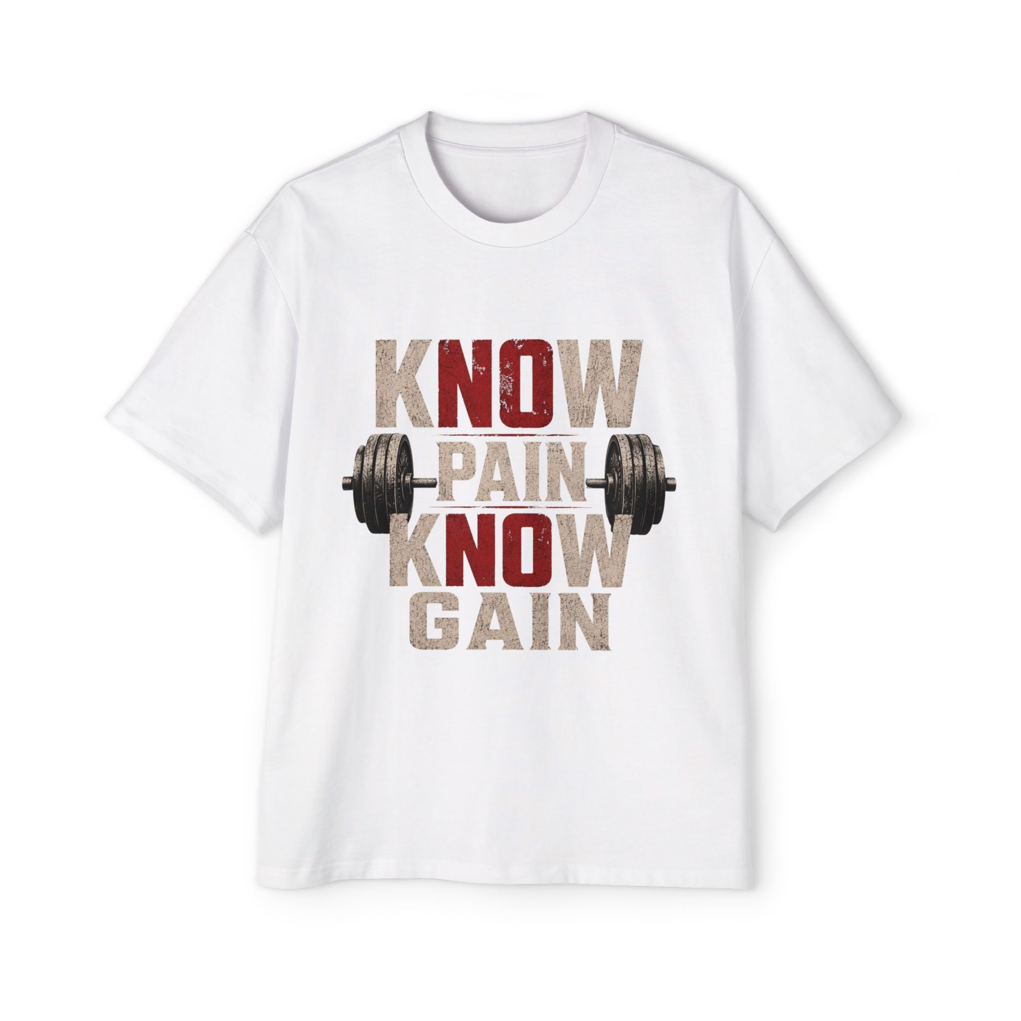 Oversized Tee _ Know Pain Know Gain Weightlifting T‑Shirt — Men’s Workout Tee