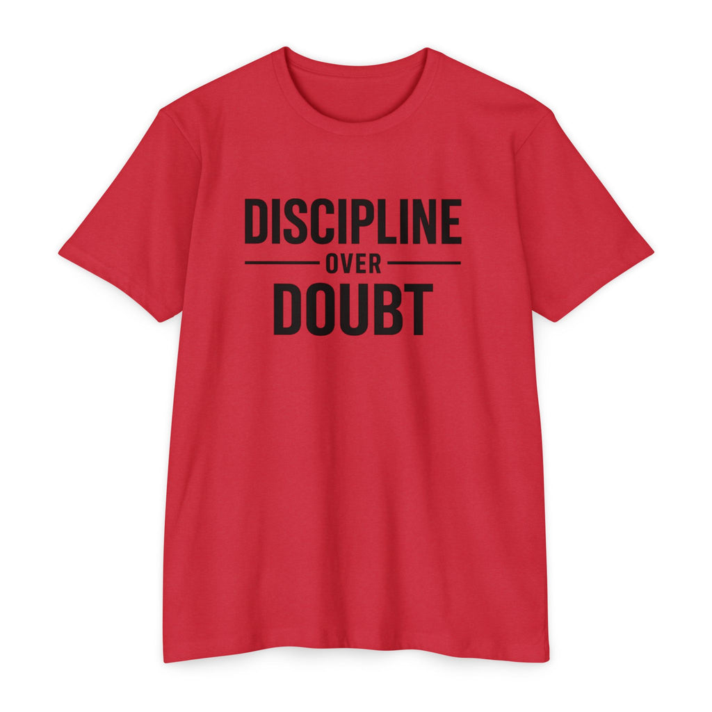 Discipline Over Doubt