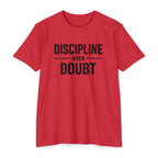 Discipline Over Doubt