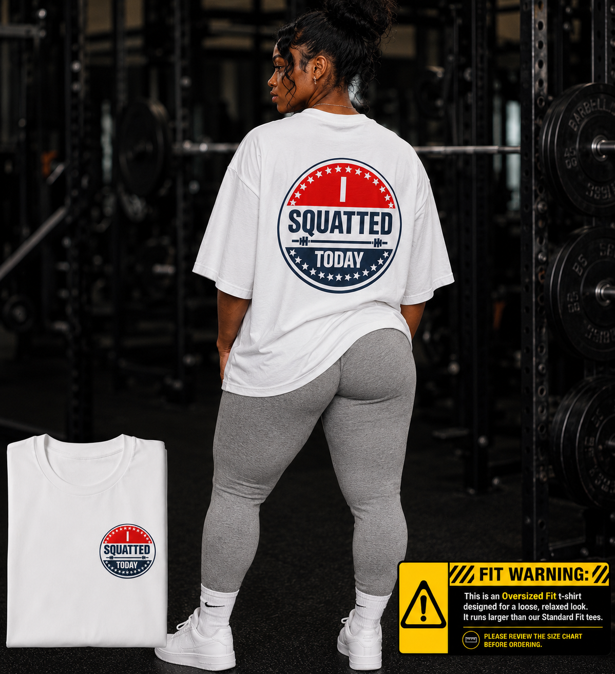 Oversized _ I Squatted Today Tee — Gym Workout T‑Shirt